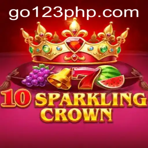 Exploring the Excitement of 10SparklingCrown in GO123 - Slots