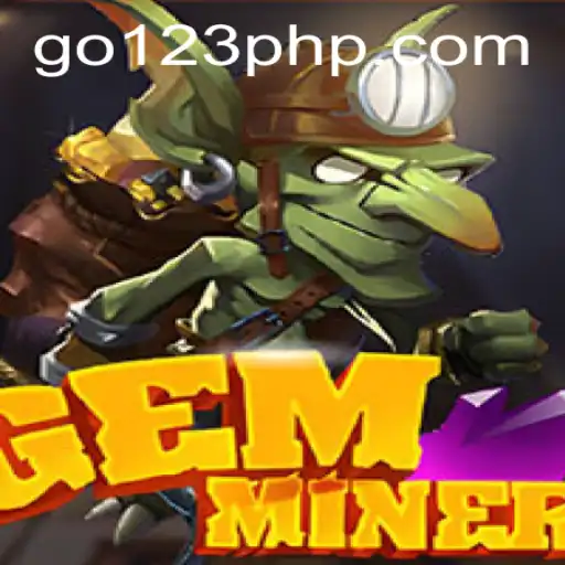 GemMiner: Unearthing Treasure and Thrills