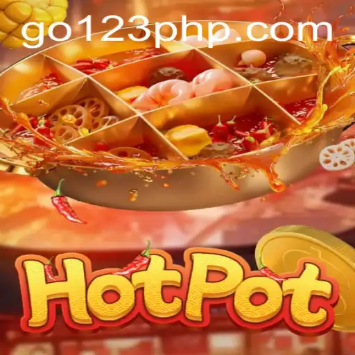 Exploring the Thrills of 'Hotpot': The Exciting Casino Game 'GO123 - slots'